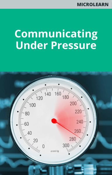 Communicating Under Pressure