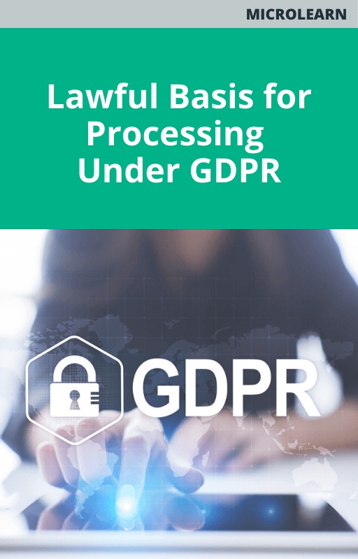 Microlearn Lawful Basis for Processing Under GDPR Course